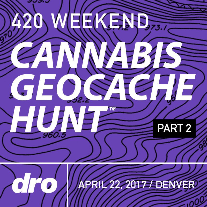 CANNABIS GEOCACHE HUNT